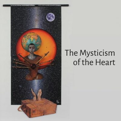 The Mysticism of the Heart