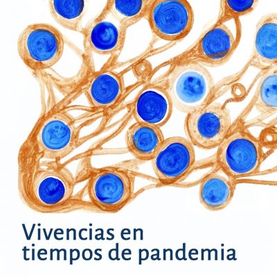 Vivencias en tiempos de pandemia