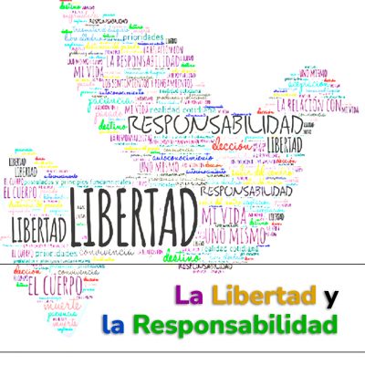 La Libertad y la Responsabilidad