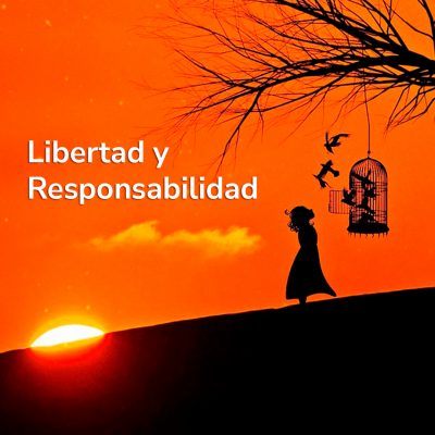 Libertad y Responsabilidad