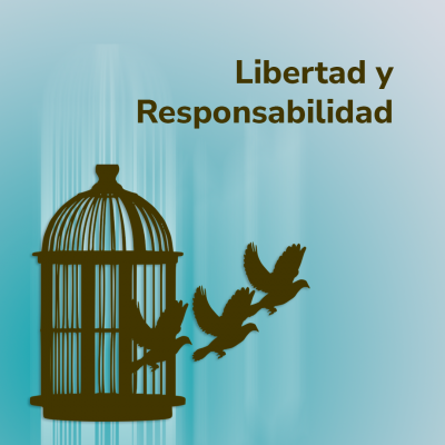 Libertad y Responsabilidad