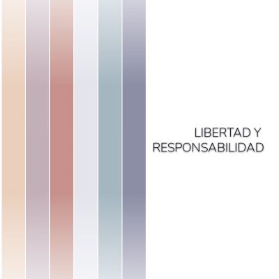 LIBERTAD Y RESPONSABILIDAD