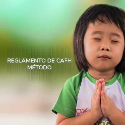 REGLAMENTO DE CAFH – MÉTODO