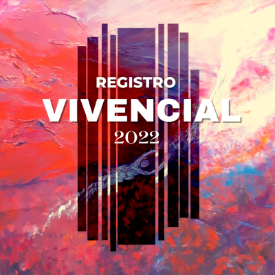 REGISTRO VIVENCIAL 2022