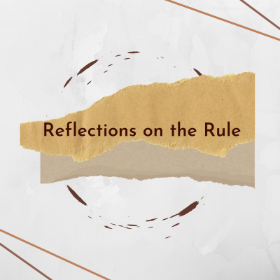 Reflections on the Rule