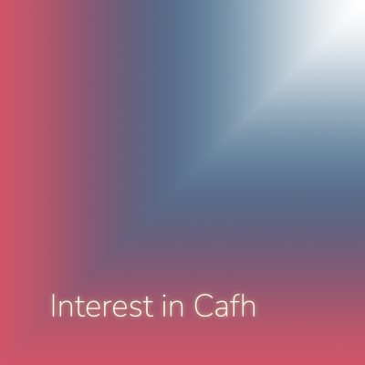 Interest in Cafh